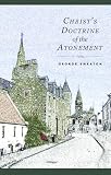 Smeaton, George: Christ's Doctrine of the Atonement