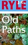 Ryle, J. C.: Old Paths Ryle, J. C.: Old Paths