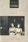 Elsaesser, Thomas: Early Cinema: Space--Frame--Narrative