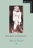Schickel, Richard: Double Indemnity