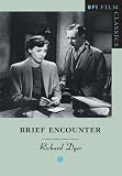 Dyer, Richard: Brief Encounter
