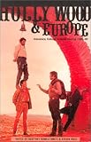 British Film Institute  African & Caribbean Unit: Hollywood and Europe: Economics, Culture, National Identity  1945-95