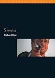 Dyer, Richard: Seven