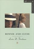 Friedman, Lester D.: Bonnie and Clyde