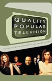 Lyons, James: Quality Popular Television: Cult Tv, the Industry, and Fans