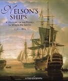 Goodwin, Peter: Nelson's Ships: A History of the Vessels in Which He Served 1771-1805