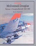Francillon, Rene J.: McDonnell Douglas: Douglas Aircraft 1920-1997