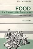 Coultate, T.P.: Food: The Chemistry of Its Components