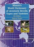 Porter, Valerie: Mason's World Dictionary of Livestock Breeds, Types and Varieties Porter, Valerie: Mason's World Dictionary of Livestock Breeds, Types and Varieties
