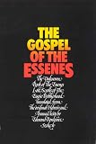 Szekely, Edmond B.: The Gospel of the Essenes