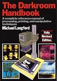 Stephens, Tim: The Darkroom Handbook Stephens, Tim: The Darkroom Handbook