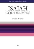 Thomas, Derek: God Delivers: Isaiah Simply Explained