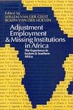 International Labour Office: Adjustment, Employment & Missing Institutions in Africa: The Experience in Eastern & Southern Africa International Labour Office: Adjustment, Employment & Missing Institutions in Africa: The Experience in Eastern & Southern Africa
