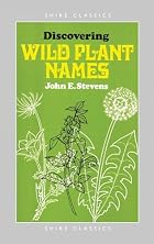 Discovering Wild Plant Names (Shire&hellip;