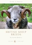 Henson, Elizabeth: British Sheep Breeds