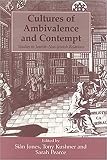 Kushner, Tony: Cultures of Ambivalence and Contempt: Studies in Jewish-Non-Jewish Relations Essays in Honour of the Centenary of the Birth of James Parkes Kushner, Tony: Cultures of Ambivalence and Contempt: Studies in Jewish-Non-Jewish Relations Essays in Honour of the Centenary of the Birth of James Parkes