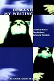 Cortiel, Jeanne: Demand My Writing