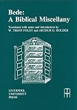 Holder, Arthur G.: Bede: A Biblical Miscellany Holder, Arthur G.: Bede: A Biblical Miscellany