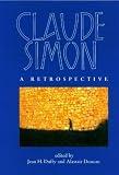 Duffy, Jean H.: Claude Simon: A Retrospective