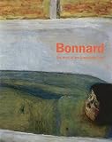 Bois, Yves-Alain: Bonnard : The Work of Art: Suspending Time Bois, Yves-Alain: Bonnard : The Work of Art: Suspending Time