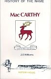 Williams, J. D.: History of the Name MacCarthy Williams, J. D.: History of the Name MacCarthy