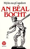 Gcopaleen, Myles Na: An Beal Bocht Gcopaleen, Myles Na: An Beal Bocht