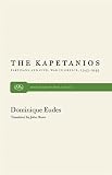 Eudes, Dominique: The Kapetanios; Partisans and Civil War in Greece, 1943-1949 Eudes, Dominique: The Kapetanios; Partisans and Civil War in Greece, 1943-1949