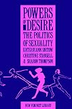 Stansell, Christine: Powers of Desire: The Politics of Sexuality Stansell, Christine: Powers of Desire: The Politics of Sexuality