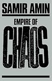 Amin, Samir: Empire of Chaos Amin, Samir: Empire of Chaos