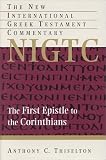 Thiselton, Anthony C.: The First Epistle to the Corinthians: A Commentary on the Greek Text Thiselton, Anthony C.: The First Epistle to the Corinthians: A Commentary on the Greek Text