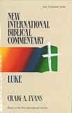 Evans, Craig: Luke: New International Biblical Commentary Evans, Craig: Luke: New International Biblical Commentary