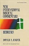 Hagner, Donald A.: Hebrews Hagner, Donald A.: Hebrews