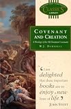 Dumbrell, William: Covenant and Creation: A Theology of the Old Testament Covenants Dumbrell, William: Covenant and Creation: A Theology of the Old Testament Covenants