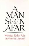 Lehmann, Rosamond: Man Seen Afar Lehmann, Rosamond: Man Seen Afar
