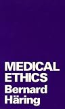 Bernard Haring: Medical Ethics