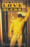 Shakin, Ken: Love Sucks