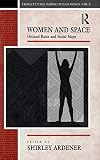 Ardener: Women and Space: Ground Rules and Social Maps