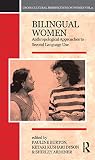 Burton, Pauline: Bilingual Women : Anthropological Approaches to Second Language Use