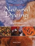 Dean, Jenny: The Craft of Natural Dyeing Dean, Jenny: The Craft of Natural Dyeing