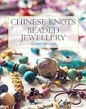 Millodot, Suzen: Chinese Knots for Beaded Jewellery Millodot, Suzen: Chinese Knots for Beaded Jewellery