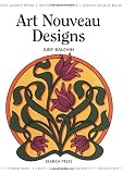 Balchin, Judy: Art Nouveau Designs Balchin, Judy: Art Nouveau Designs