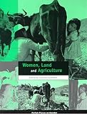 Oxfam: Women, Land and Agriculture Oxfam: Women, Land and Agriculture