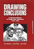 Douglas, Roy: Drawing Conclusions: A Cartoon History of Anglo-Irish Relations, 1798-1998 Douglas, Roy: Drawing Conclusions: A Cartoon History of Anglo-Irish Relations, 1798-1998