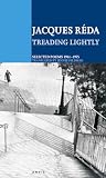 Reda, Jacques: Treading Lightly: Selected Poems, 1961-1975