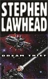 Lawhead, Stephen R.: Dream Thief Lawhead, Stephen R.: Dream Thief