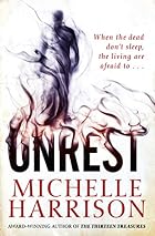 Unrest by Michelle Harrison