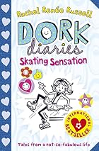 Skating Sensation by Rachel Renee Russell