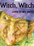 Druce, Arden: Witch, Witch