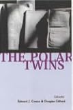 Gifford, Douglas: The Polar Twins Gifford, Douglas: The Polar Twins