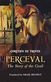 de Troyes, Chr&eacute;tien: Perceval : The Story of the Grail